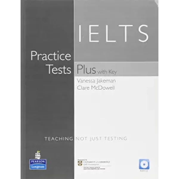 Practice Tests Plus IELTS With Key & CD Pack - Vanessa Jakeman, Clare McDowall