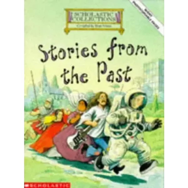 Stories From The Past (Scholastic Collections) - Brian-Moses-image