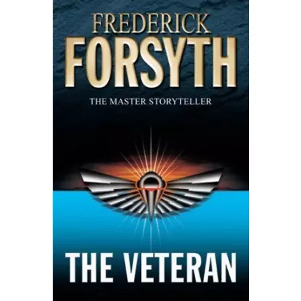 The Veteran - Frederick Forsyth