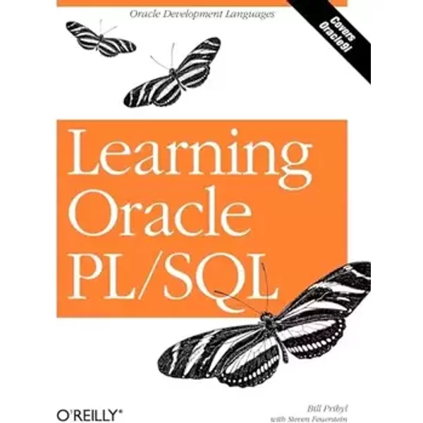 Learning Oracle PL/SQL - Bill Pribyl, Steven Feuerstein