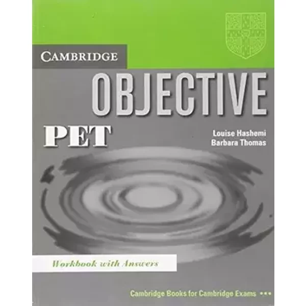 Objective: PET Workbook with answers - Louise Hashemi, Barbara Thomas