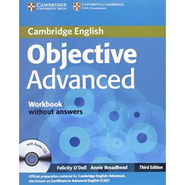 Objective Advanced Workbook without Answers with Audio CD - Felicity O'Dell, Annie Broadhead