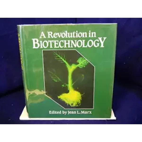 A Revolution in Biotechnology