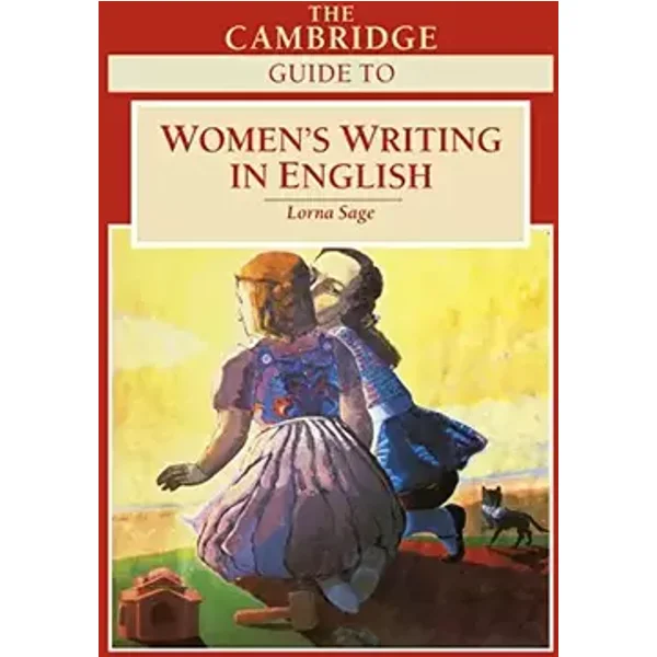 The Cambridge Guide to Women's Writing in English - Lorna Sage