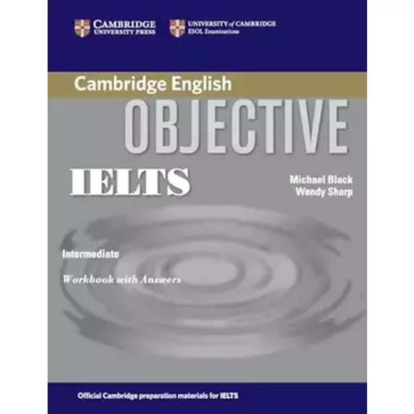 Objective IELTS Intermediate Workbook with Answers - Michael Black, Wendy Sharp