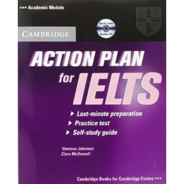 Action Plan for IELTS Self-study Pack Academic Module - Vanessa Jakeman, Clare McDowell