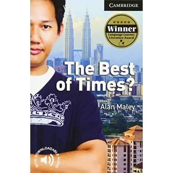 The Best of Times? Level 6 Advanced Student Book - Alan Maley