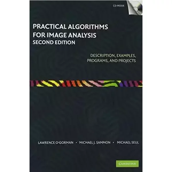 Practical Algorithms for Image Analysis with CD-ROM - Lawrence O'Gorman, Michael J. Sammon, Michael Seul