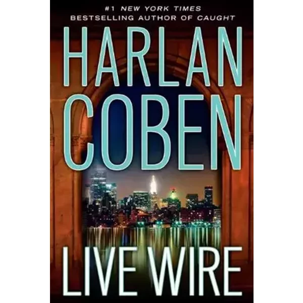 Live Wire - Harlan Coben