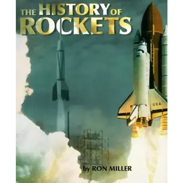 The History of Rockets (Venture Book) - Ron Miller