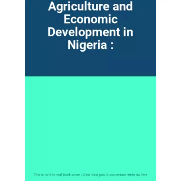 Agriculture And Economic Development In Nigeria :-image