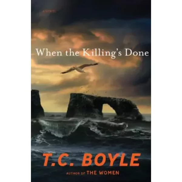 When The Killing's Done: A Novel - T.C. Boyle-image