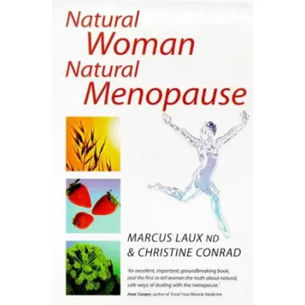 Natural Woman, Natural Menopause - Marcus Laux, Christine Conrad