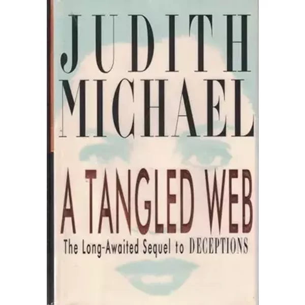 A Tangled Web: A Novel - Judith Michael