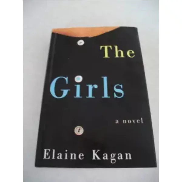 The Girls: A Novel - Elaine Kagan-image