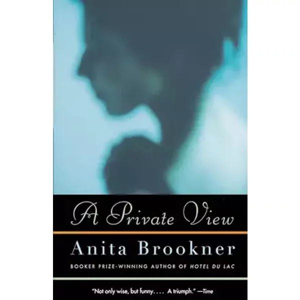 A Private View - Anita Brookner