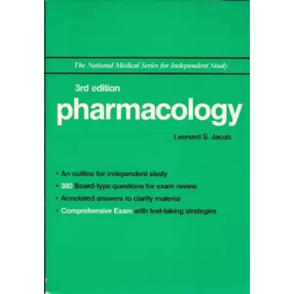 Pharmacology (The National Medical Series for Independent Study) - Leonard S. Jacob