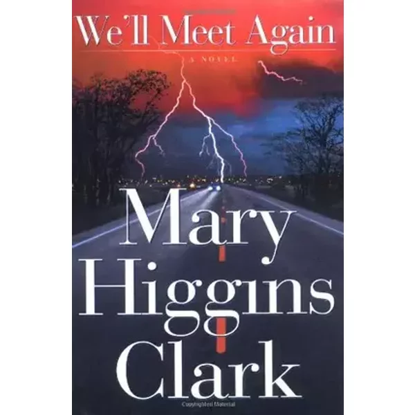 We'll Meet Again - Mary Higgins Clark