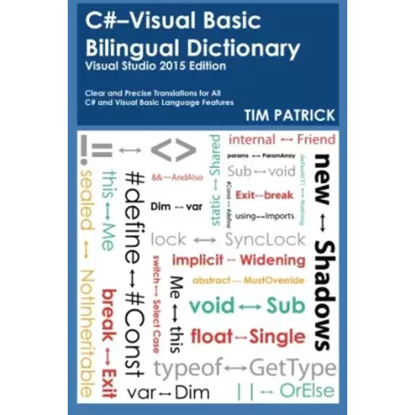 C-Visual Basic Bilingual Dictionary: Visual Studio 2015 Edition - Tim Patrick-image