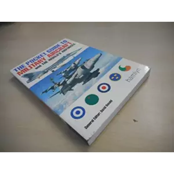 The Pocket Guide to Military Aircraft and the World's Airforces (Hamlyn Guide)