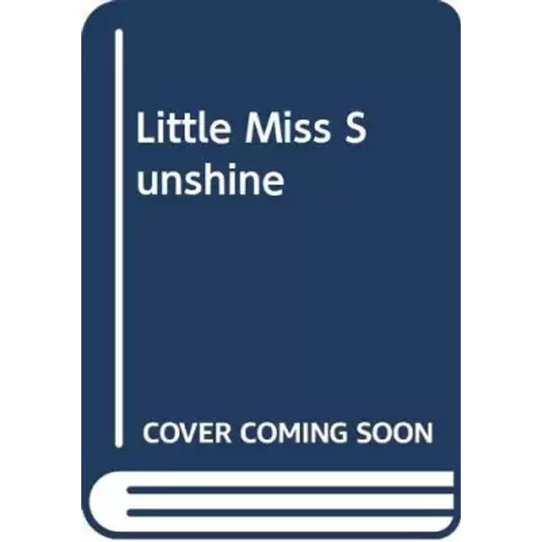 Little Miss Sunshine - Roger Hargreaves
