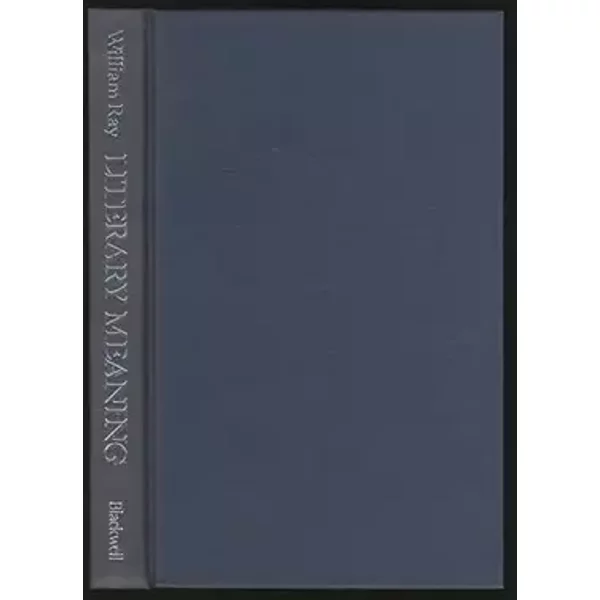Literary meaning: From phenomenology to deconstruction - William RAY