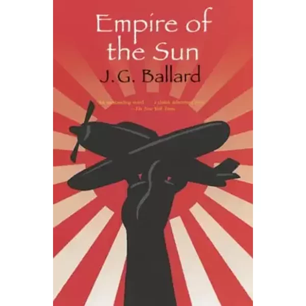 Empire of the Sun - J. G. Ballard