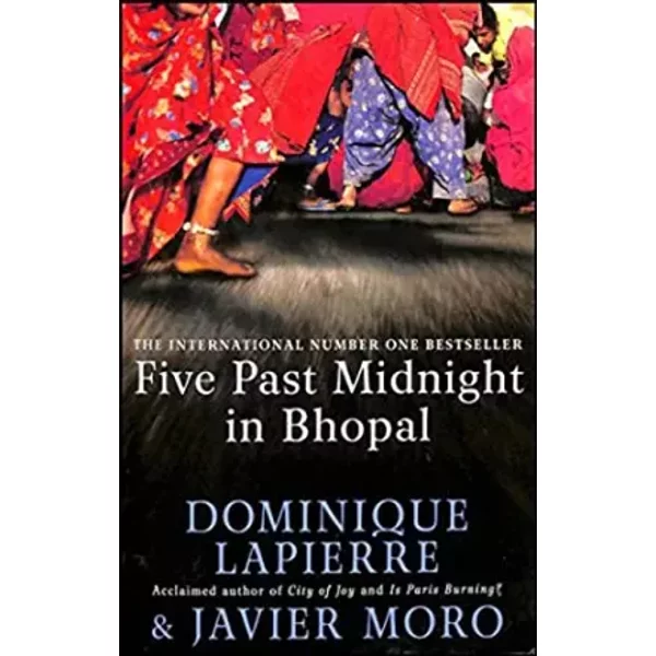 Five Past Midnight in Bhopal - Dominique Lapierre and Javier Moro