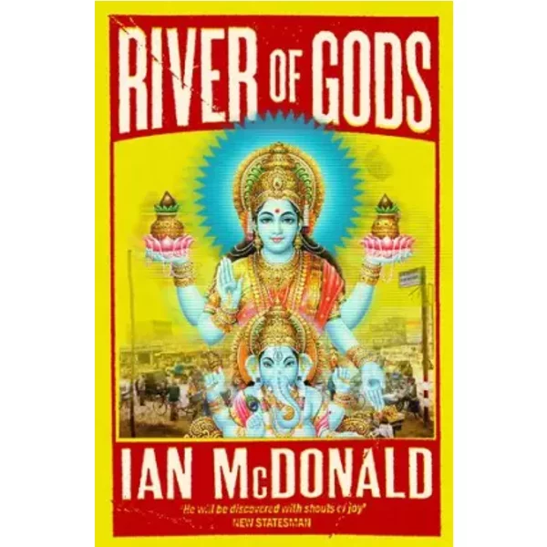 River of Gods - Ian McDonald