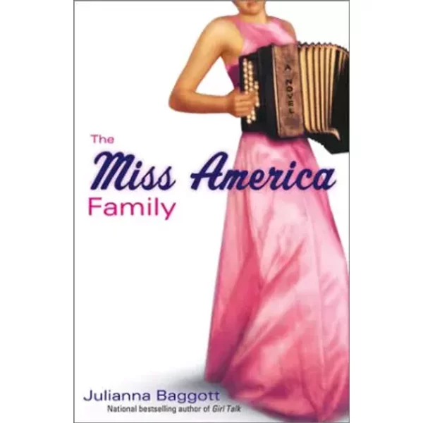 The Miss America Family: A Novel - BAGGOTT