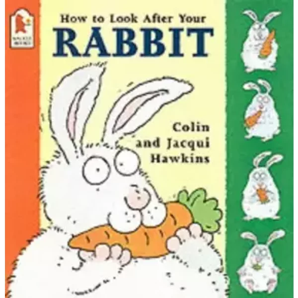 How to Look After Your Rabbit - colin-hawkins-jacqui-hawkins, Jacqui Hawkins