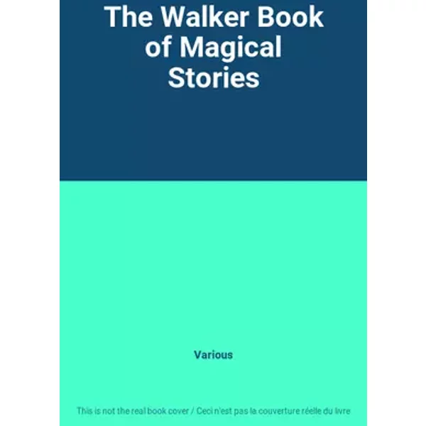 The Walker Book of Magical Stories - Various