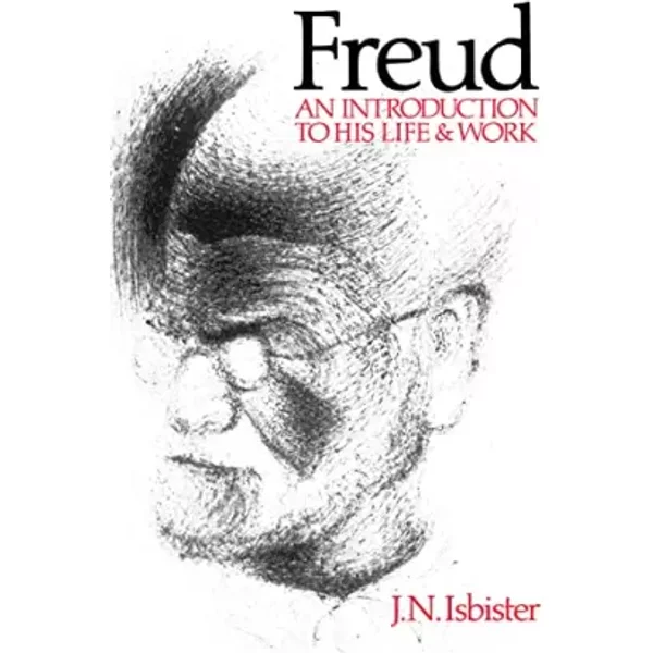 Freud: An Introduction To His Life And Work - J. N. Isbister-image