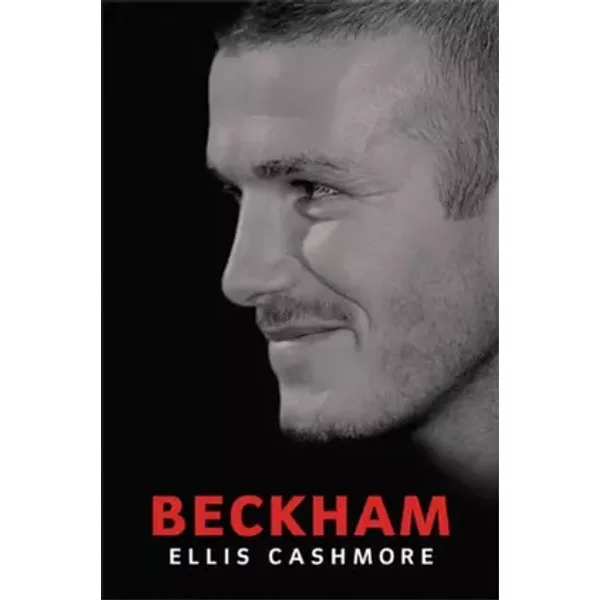 Beckham (Celebrities) - Ellis Cashmore