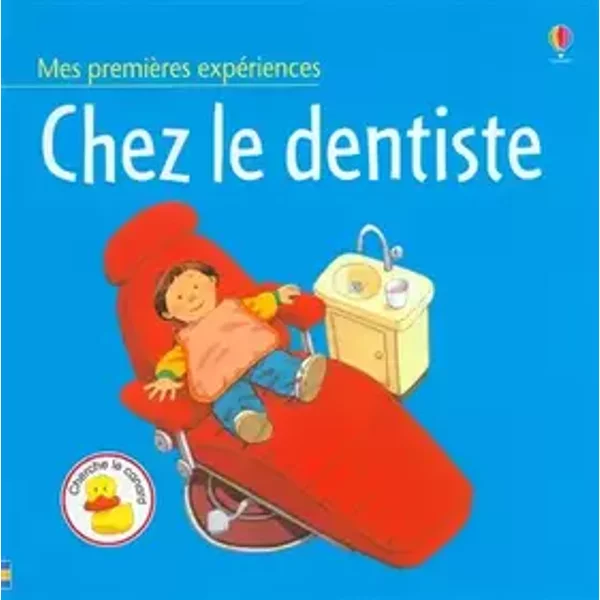 Chez le dentiste - Anne Civardi, Stephen Cartwright