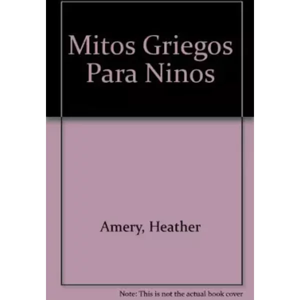 Mitos Griegos Para Ninos / Usborne Greek Myths for Young Children - Heather Amery, Jenny Tyler, Pilar Dunster, Anna Sanchez, Linda Edwards