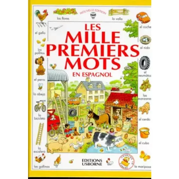 Les mille premieres mots en espagnol. Avec un guide de prononciation simplifiée - Stephen Cartwright, Heather Amery