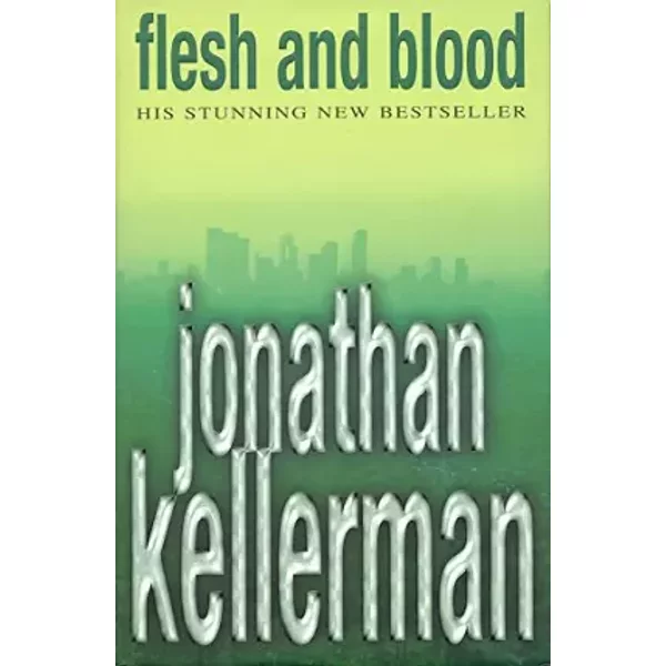 Flesh And Blood (Alex Delaware Series, Book 15): A Riveting Psychological Thriller - Jonathan Kellerman-image