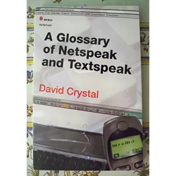 A Glossary Of Netspeak And Textspeak - David Crystal-image