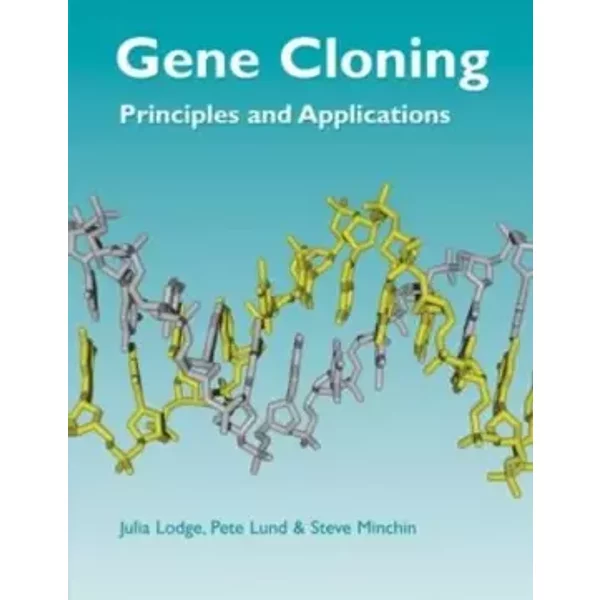 Gene Cloning - Julia Lodge, Peter Lund, Steve Minchin