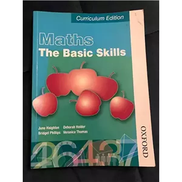 Maths the Basics Functional Skills Edition (E3-L2) - June Haighton, Bridget Phillips, Veronica Thomas, Debbie Holder