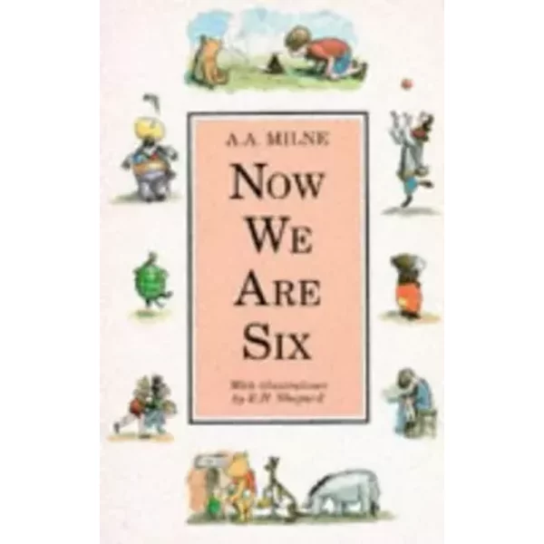 Now We Are Six - A. A. Milne, Ernest H. Shepard-image