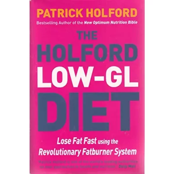 The Holford Diet : Lose Weight And Feel Great In 30 Days - Patrick Holford-image