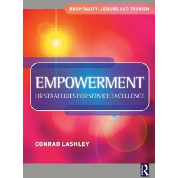Empowerment Hr Strategies For Service Excellence - Conrad Lashley-image