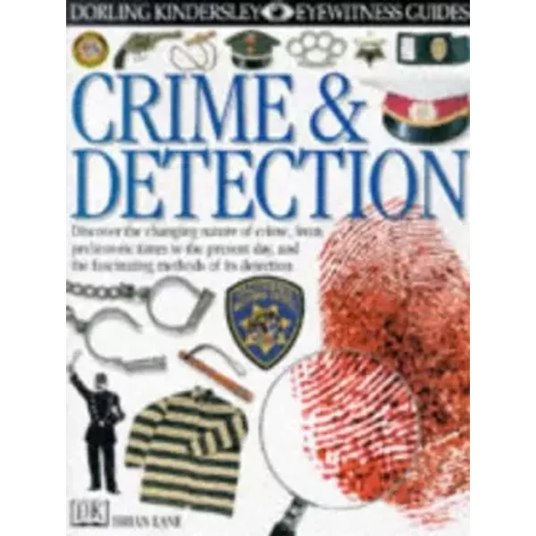 Dk Eyewitness Guides: Crime & Detection - Brian Lane-image
