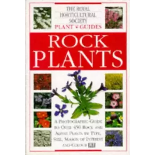 RHS Plant Guide: Rock Plants - Christopher Grey-Wilson, Linden Hawthorne
