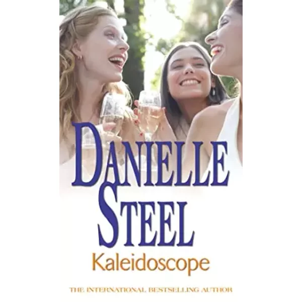 Kaleidoscope: An epic, unputdownable read from the worldwide bestseller - Danielle Steel