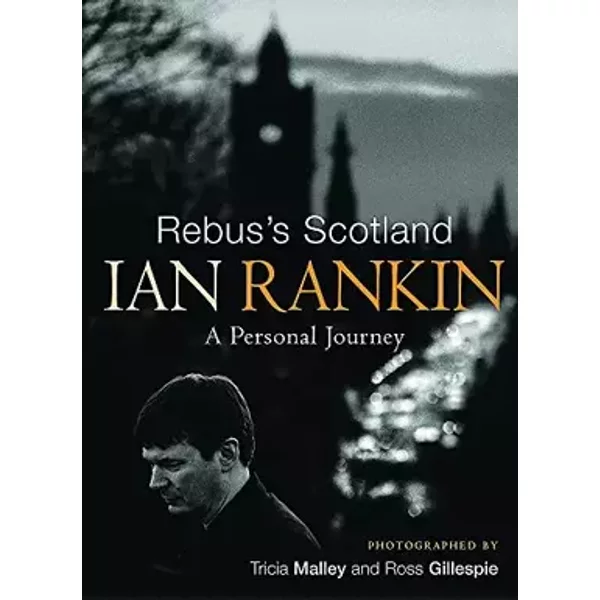 Rebus's Scotland - Ian Rankin