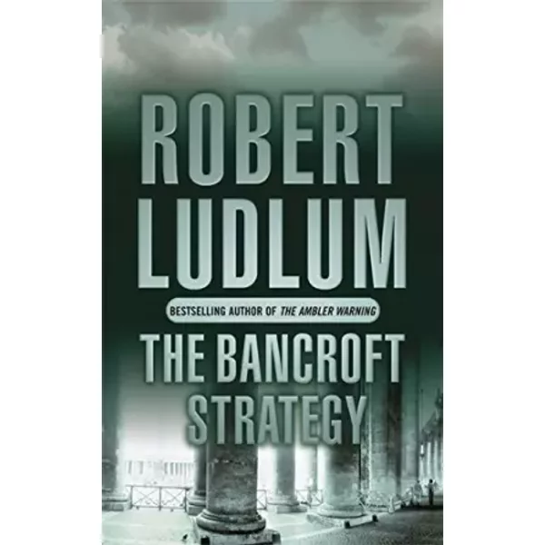 The Bancroft Strategy - Robert Ludlum-image