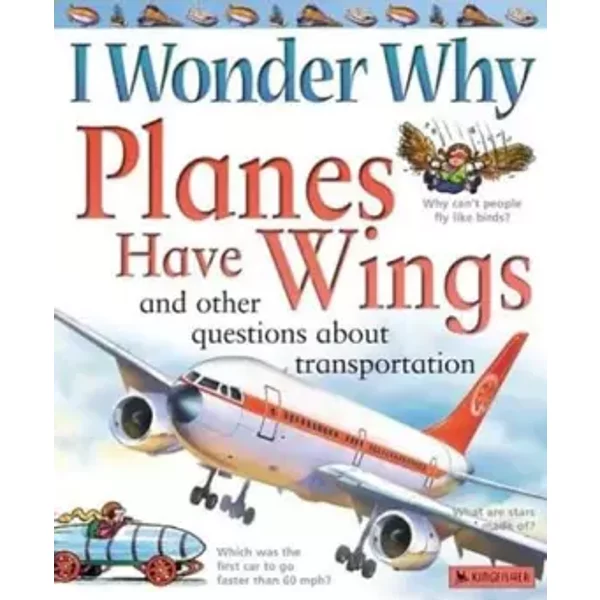 I Wonder Why Planes Have Wings: And Other Questions About Transport - Christopher Maynard-image